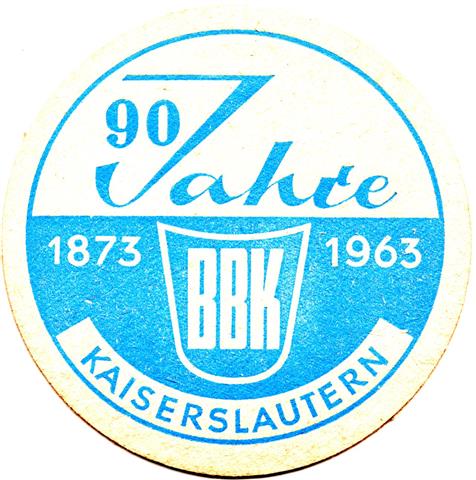 kaiserslautern kl-rp bbk bbk rund 2ab (215-90 jahre 1963-blau)